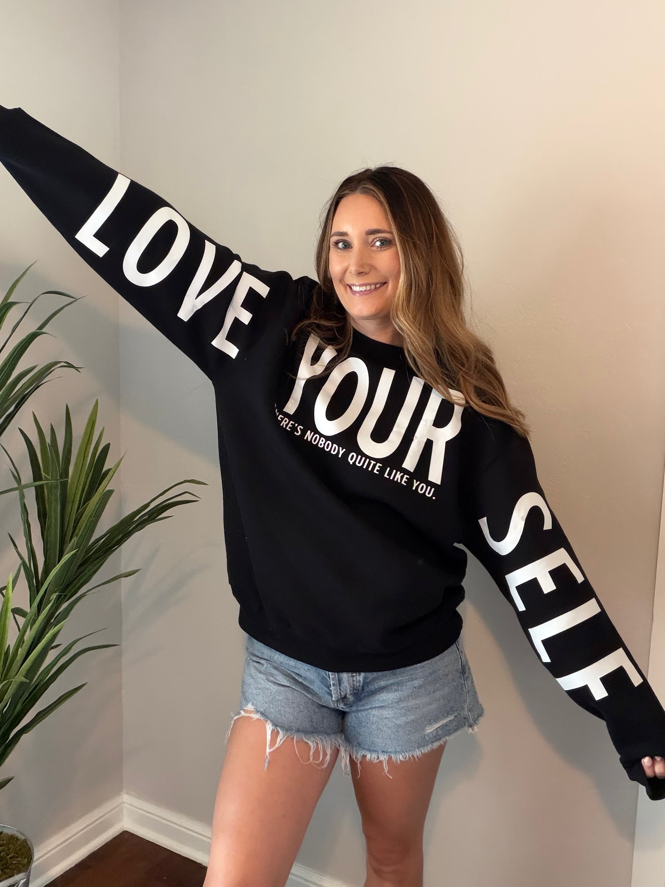 FINAL SALE!! LOVE YOURSELF Sweatshirt