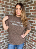 Mind Your Own Motherhood