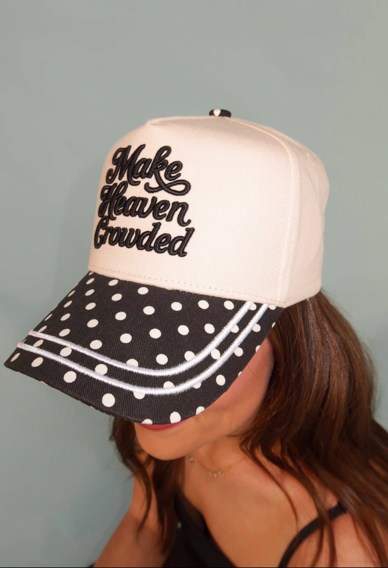 Make Heaven Crowded Hat